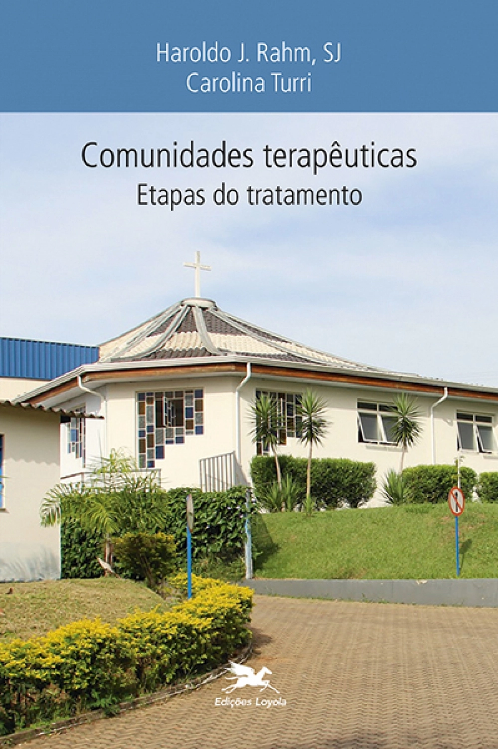 Comunidades Terapêuticas - Etapas do Tratamento