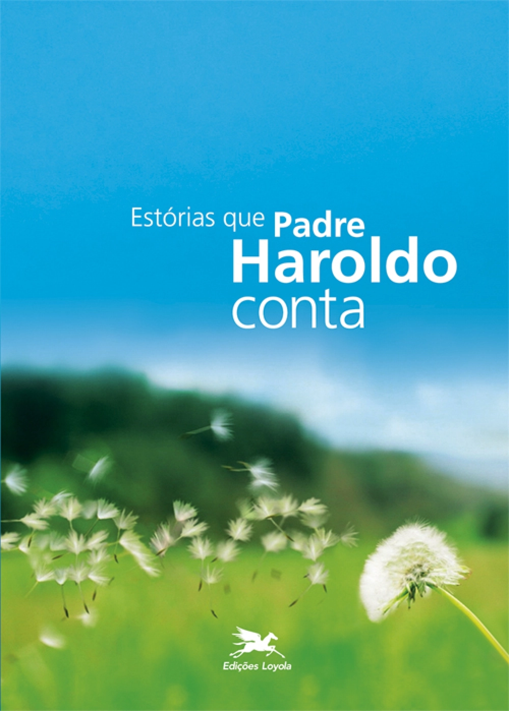 Estórias que o Padre Haroldo Conta